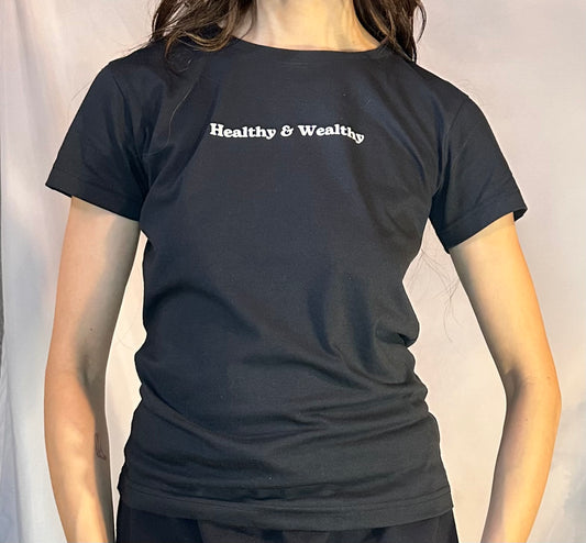 Healthy & Wealthy Unisex Tee