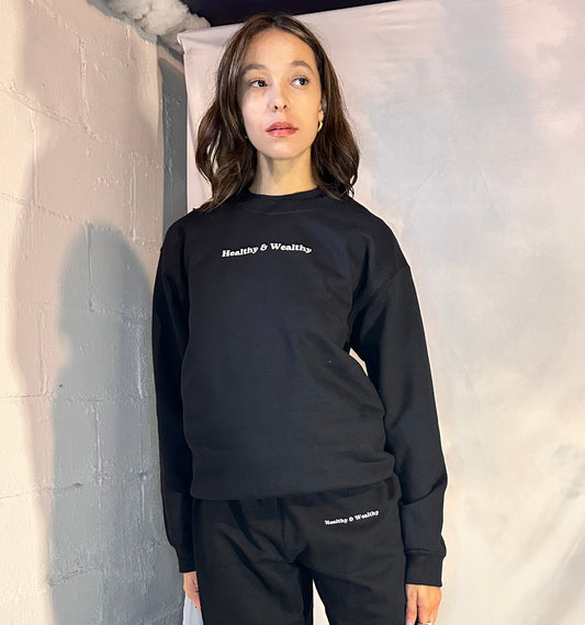 Healthy & Wealthy Crewneck